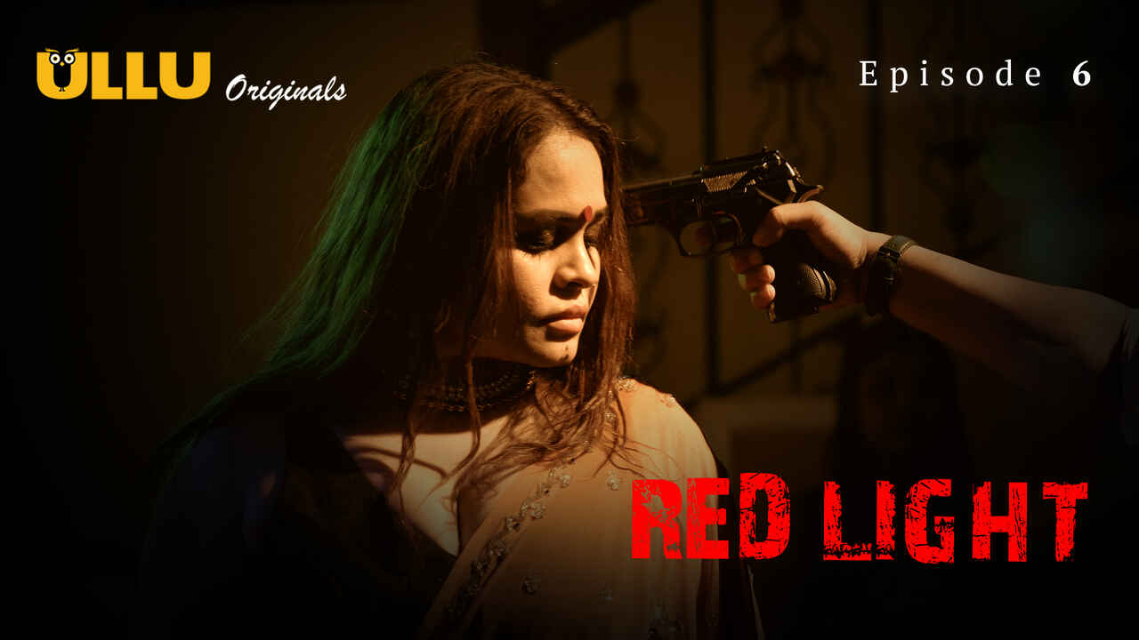 Lampu Merah 2024: Episode 6 – Serial Web Panas Ullu Asli
